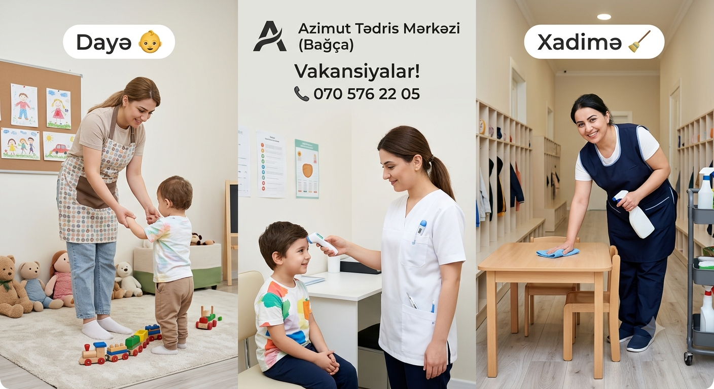 AZİMUT TƏDRİS MƏRKƏZİ (BAĞÇA) – VAKANSİYA