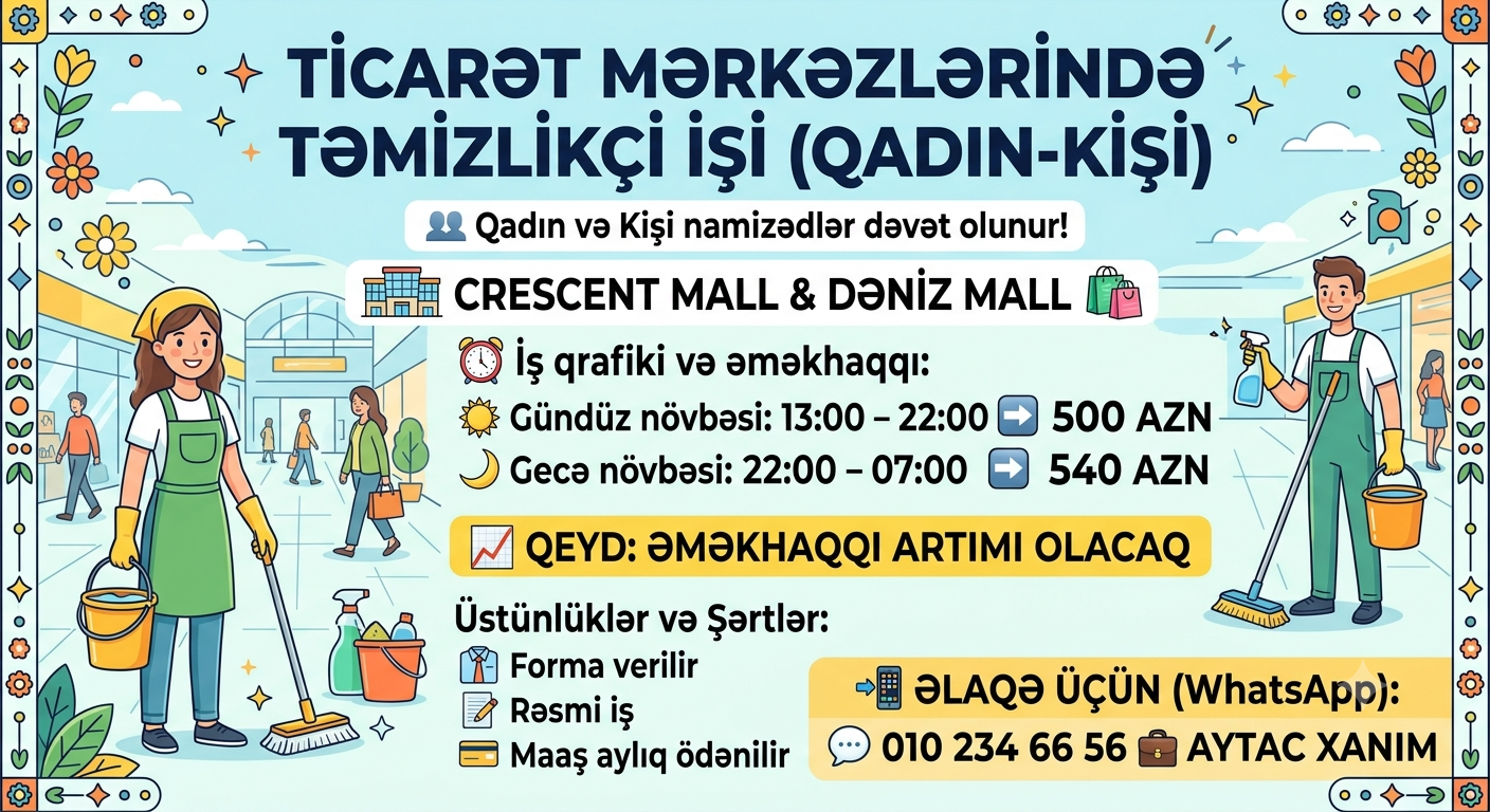 ✨ TİCARƏT MƏRKƏZLƏRİNDƏ TƏMİZLİKÇİ VƏZİFƏSİ! ✨