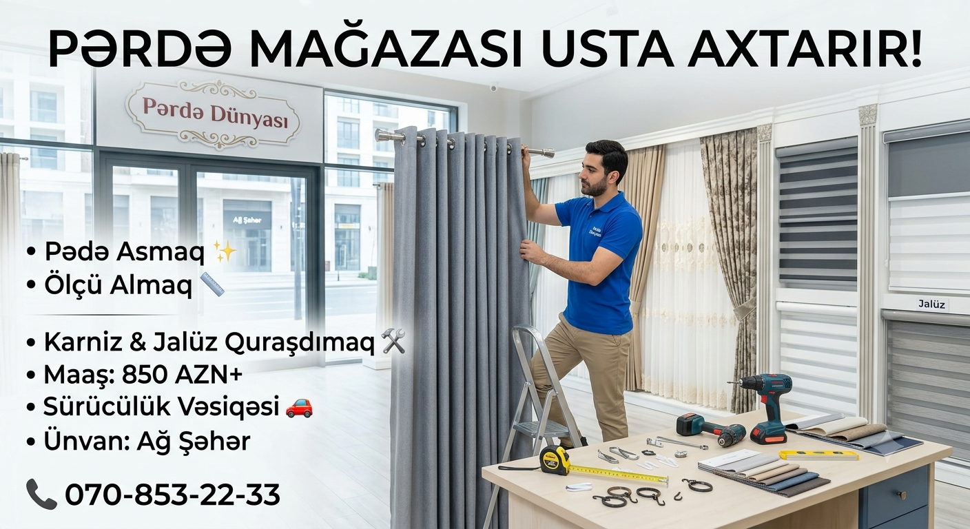 📢 Pərdə Mağazası Usta Axtarır! ✂️🏠