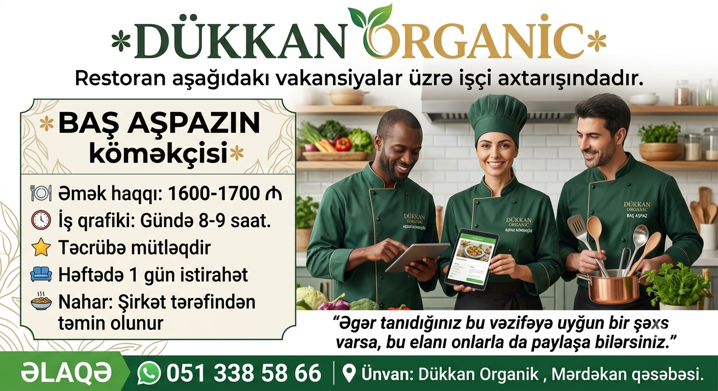 Restoran aşağıdakı vakansiyalar üzrə işçi axtarışındadır.