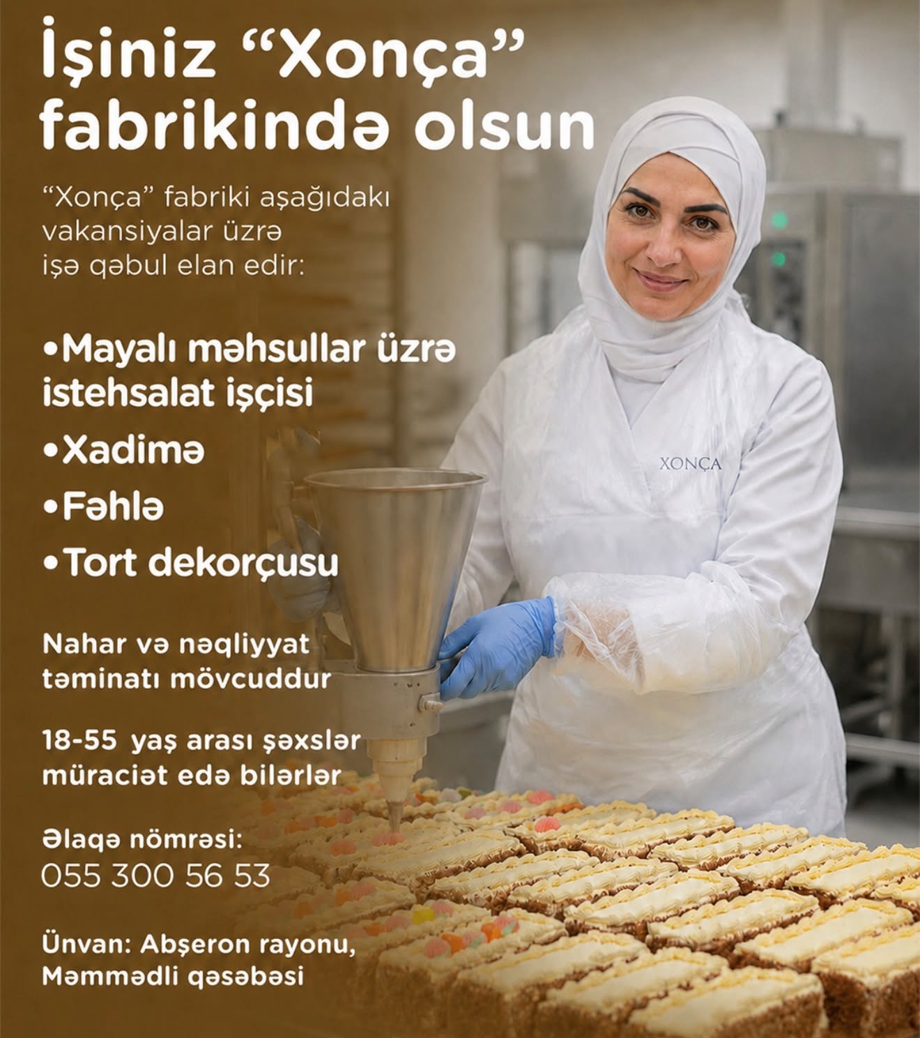 Şirniyyat fabrikinə 18-55 yaş arası qadın əməkdaşlar tələb olunur