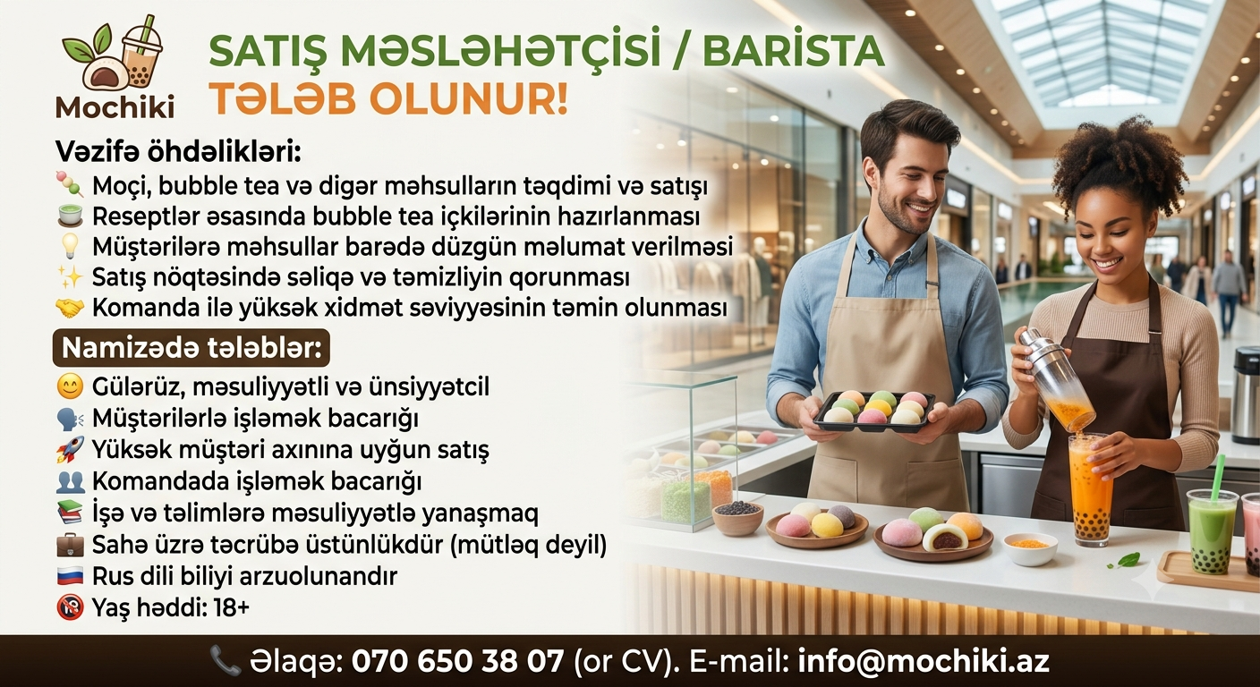 Satış məsləhətçisi / Barista tələb olunur*