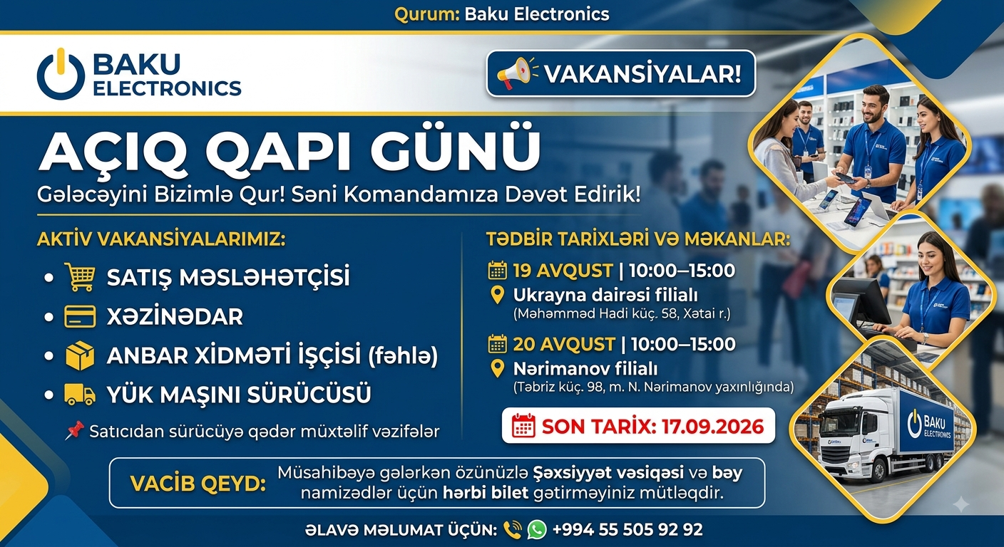 Baku Electronics 📌  Satıcıdan sürücüyə qədər vakansiyalar