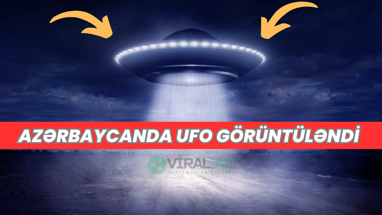 Azərbaycanda “UFO”lar GÖRÜLDÜ! – VİDEO