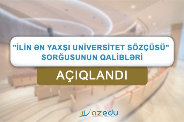 "İlin ən yaxşı universitet sözçüsü" sorğusunun qalibləri AÇIQLANDI